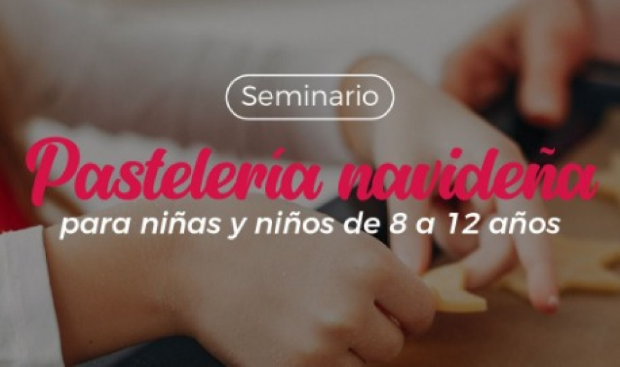 Taller de Pastelería Navideña para niños de 8 a 12 años
