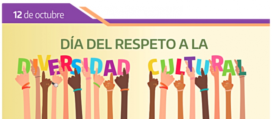 12 de octubre: Día del Respeto a la Diversidad Cultural