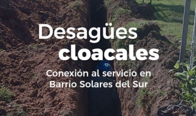 Se habilitó la conexión al sistema cloacal en el barrio Solares del Sur